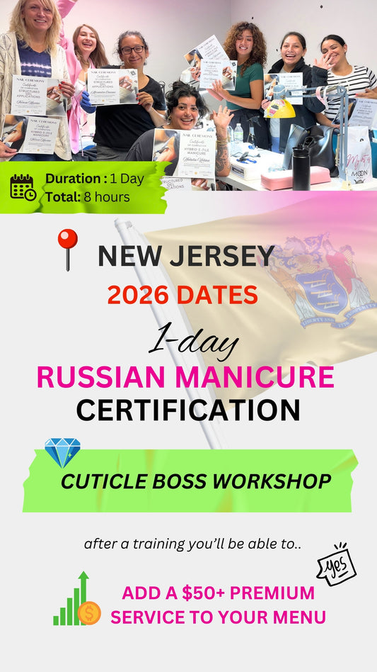Russian Manicure Certification | CUTICLE BOSS Workshop📍Cliffside Park, NJ | 2026 Dates
