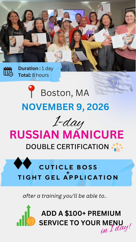📍BOSTON Nov 9* Russian Manicure Double Certification Workshop